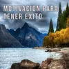 About Motivacion para tener Exito Song