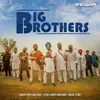 About Big Brothers Song
