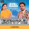 About Kunj Odarre Song