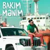 About Bakım Mənim Song