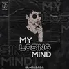 About Losing My Mind Song