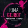 About Pengingat Kembali From "Rima Gejrot: Season 01: Episode 03" Song