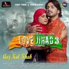 About Aaj Kal Khab From "Love Jihad 3" Song