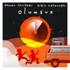About Olumsuz Song
