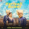 About Hariyali Banni Song