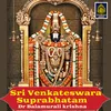 About Sri Venkateswara Suprabhatam Song