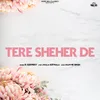 About Tere Sheher De Song