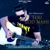 About Teri Lod Nahi Song