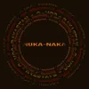 About Nukanaka Song