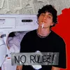 About No rulez Song