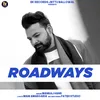 About Roadways Song