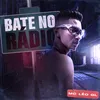 About Bate no Rádio Song