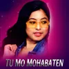 Tu Mo Mohabaten