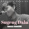 About Sugeng Dalu Acoustic Session Song