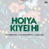 About Hoiya Kiyei Hi Song