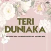 About Teri Duniaka Song
