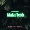 About Matza'lesh Radi Zeus Remix Song