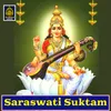 About Saraswati Suktam Song
