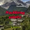 About Nachhiring Sakela Song