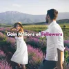 About Gain Millions of Followers Song