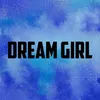 About Dream Girl Song