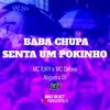 About Baba Chupa Senta um Pokinho Song