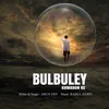About Bulbuley Song