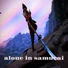 alone in samurai