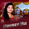 About Mahamayi Maa Song