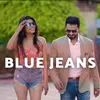 About Blue Jeans Song