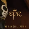 About No Hay Explicación Song