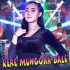 About Kere Munggah Bale Song