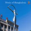 Music of Bangladesh