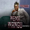 Wema Wangu Remix