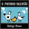 O Pintinho Valentão