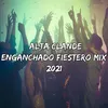 Alta Clande Enganchado Fiestero Mix 2021