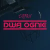 About Dwa ognie Song