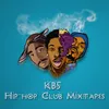 03.KB5 Hip-hop Club Mixtape Reggaetón Vs. Twerk Vs. Moombahton