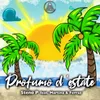 About Profumo d'estate Song