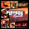 Playboy Remix