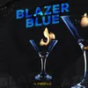 About Blazer blue Song