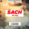 About Sach (The Truth) Song