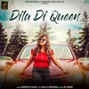 About Dila Di Queen Song