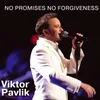 No Promises No Forgiveness