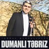 About Dumanlı Təbriz Song