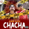 About Game Over Chacha Song