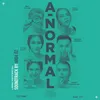 About A-Normal Song