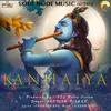 About Kanhaiya Song