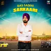 About Das Sadiye Sarkaare Song