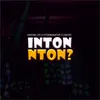 About Inton Nton ? Song